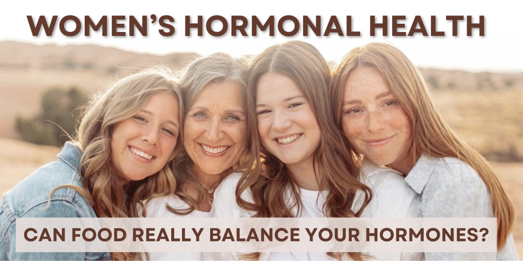 Women’s Hormonal Health Can Food Really Balance Your Hormones